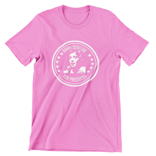 Barry Manilow for President T Shirt T-Shirts rockviewtees