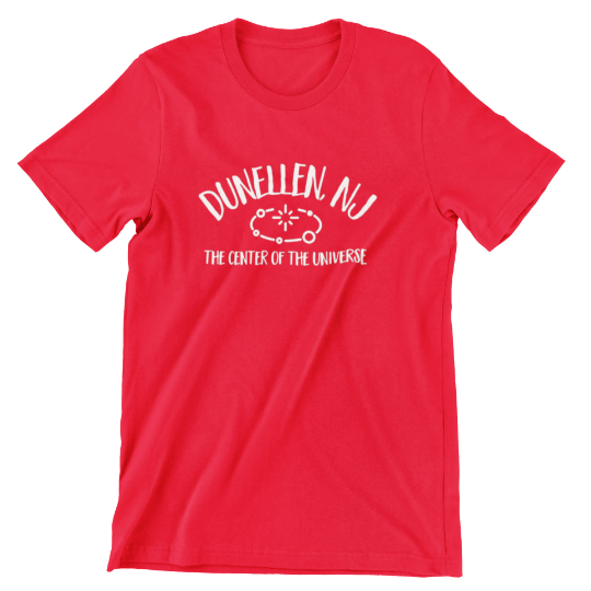 Dunellen NJ T Shirt Center of the Universe T-Shirts Rockvieetees