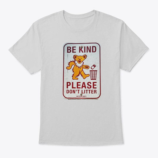 Grateful Dead Be Kind T Shirt (Limited Edition)* T-Shirt TEE SPRING