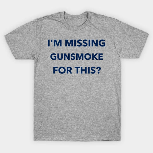 GUNSMOKE T Shirt (Limited Edition)* t shirts TEE PUBLIC