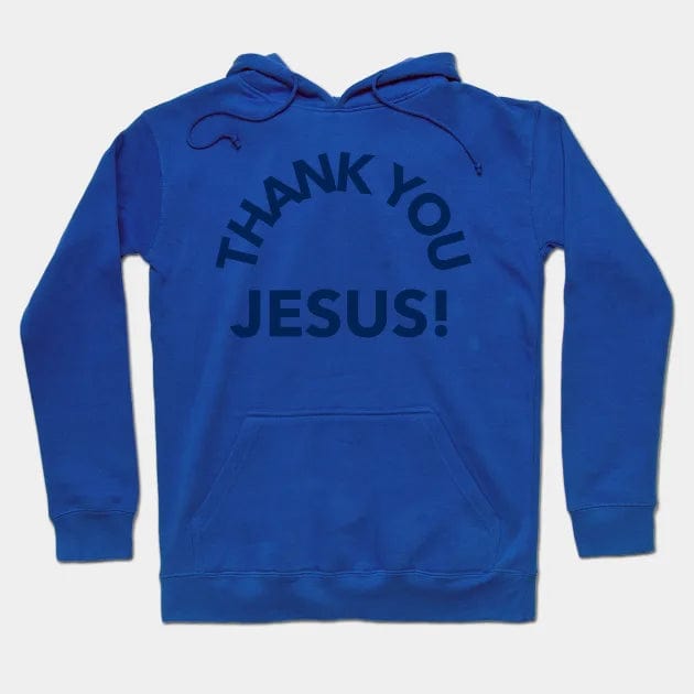 THANK YOU JESUS T Shirt (Limited Edition)* t shirts TEE PUBLIC