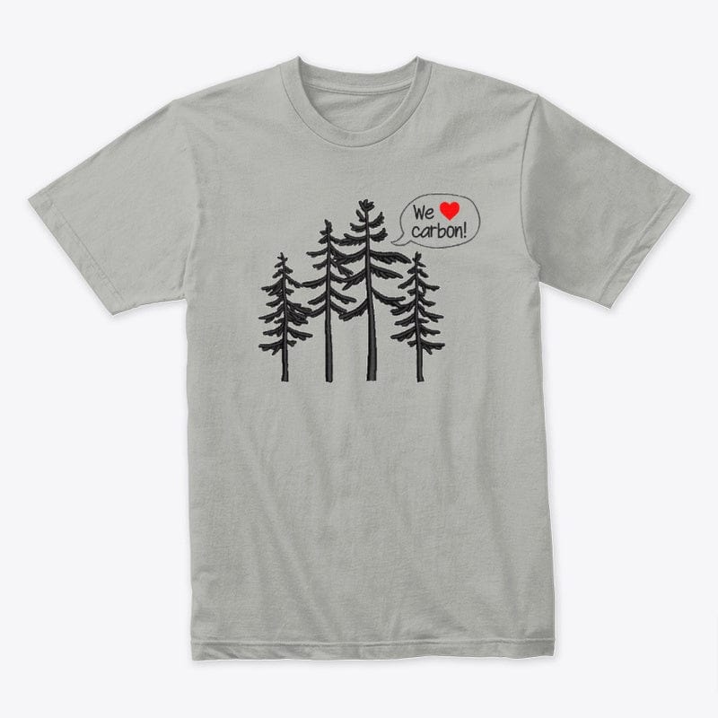 Trees love carbon T Shirt (Limited Edition)* t shirts TEE SPRING
